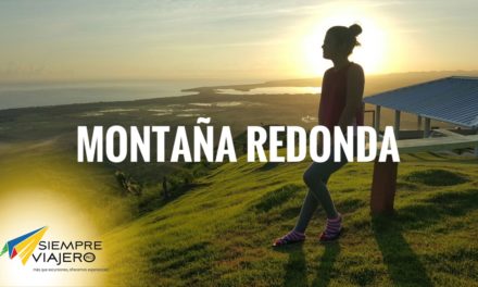 Excursión a Montaña Redonda Sábado 20 al Domingo 21 de Mayo