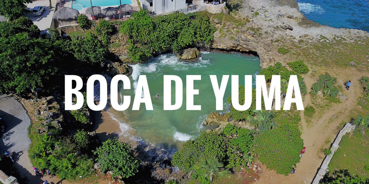 Excursión Boca de Yuma: Domingo 11 de Junio 2017